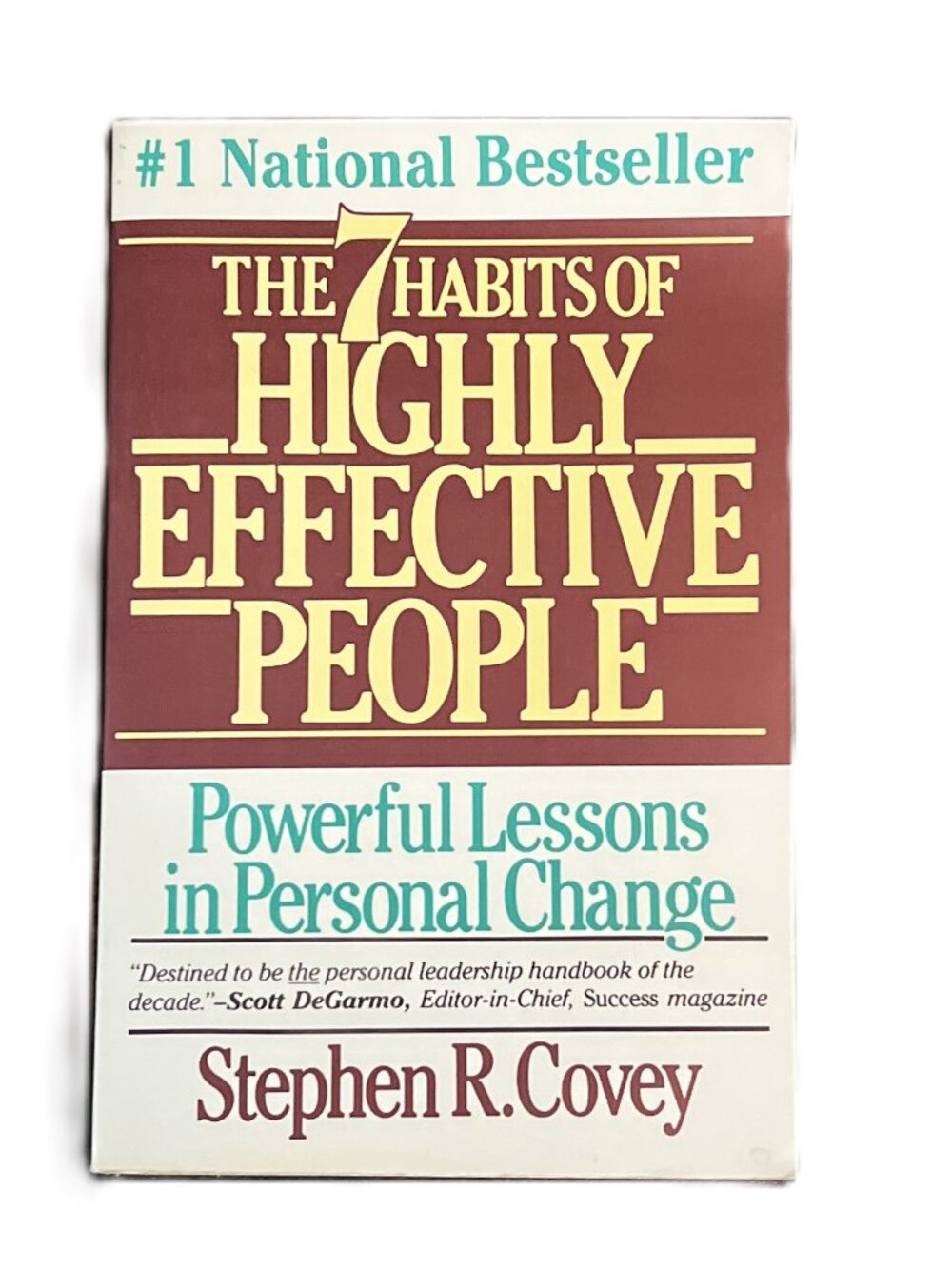 The 7 Habits of Highly Effective People by Stephen R. Covey